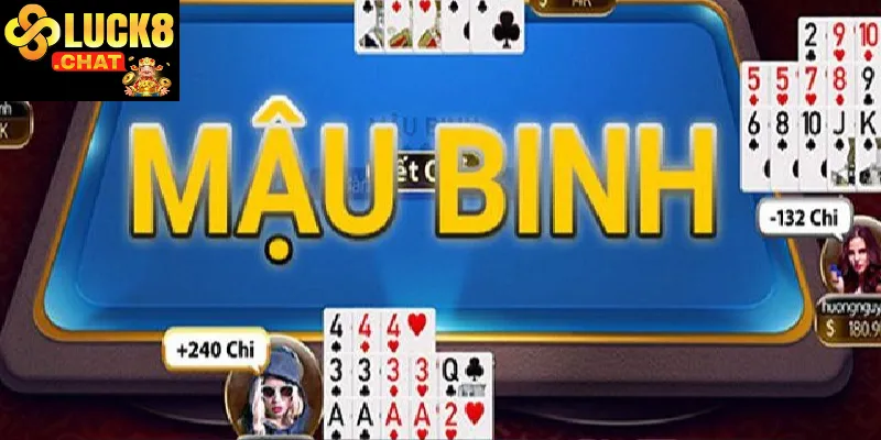 Cách chơi Mậu Binh thắng lớn trên Luck8
