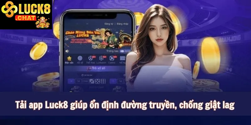 Hướng dẫn tải app Luck8 trên Android