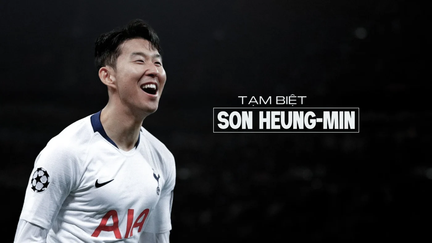 Son heung-min - Tạm biệt huyền thoại